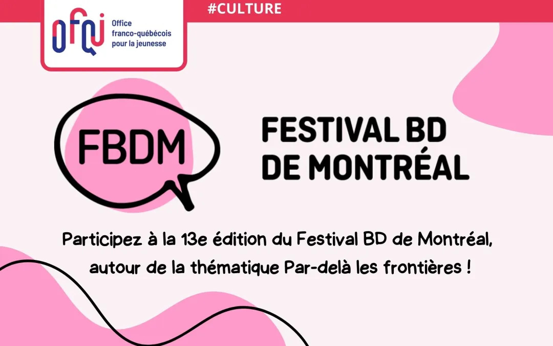 13e Festival BD de Montréal_appel à candidature d'auteurs