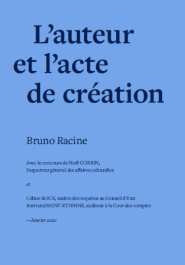 L'auteur et l'acte de création : rapport sur le statut des artistes-auteurs