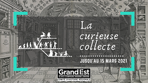 La curieuse collecte du Comité d'Histoire Régionale Grand Est