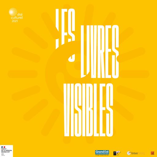 Livres visibles 2021_ la rentrée des éditeurs indépendants en Grand Est