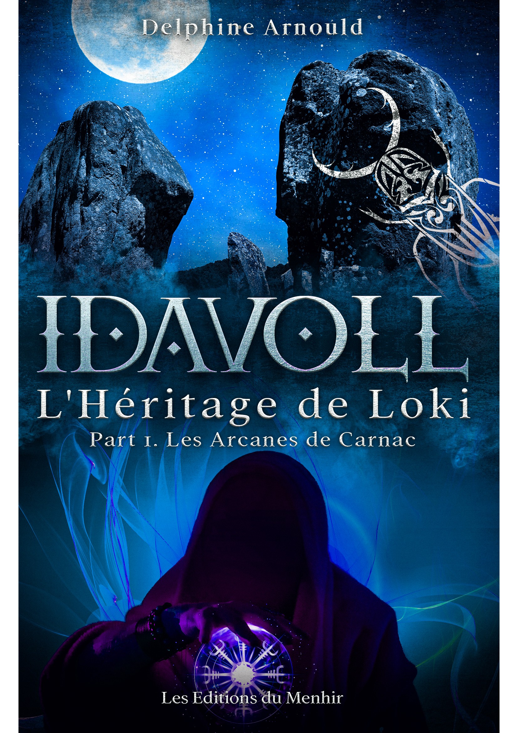 Idavoll : L'héritage de Loki / Partie 1 les Arcanes de Carnac