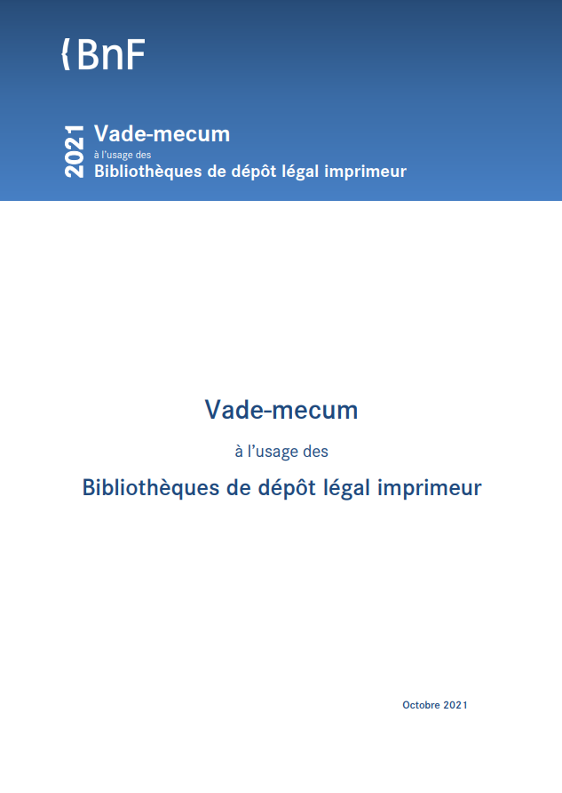 Parution du Vade-mecum à l’usage des bibliothèques de Dépôt légal imprimeur (2021)