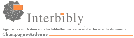 Interbibly : agence de coopération entre les bibliothèques, services d'archives et de documentation de Champagne-Ardenne