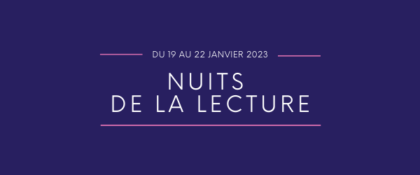 7e Nuits de la lecture 2023 - A vos agendas