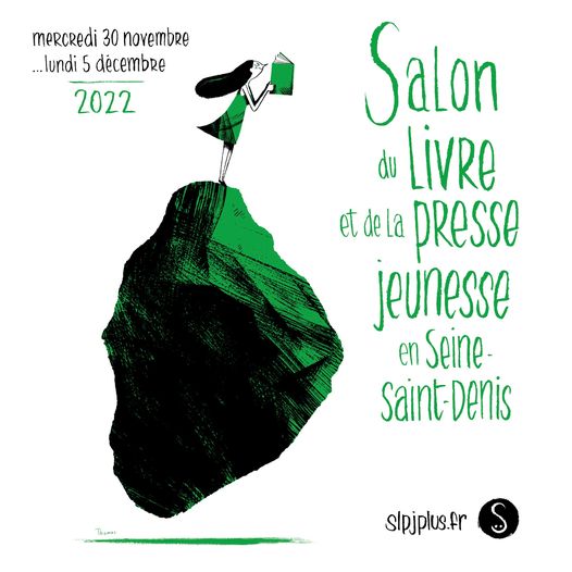 Salon du livre et de la presse jeunesse de Montreuil du 30 nov. au 5 déc. 2022