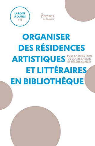 Organiser des résidences artistiques et littéraires en bibliothèque #45