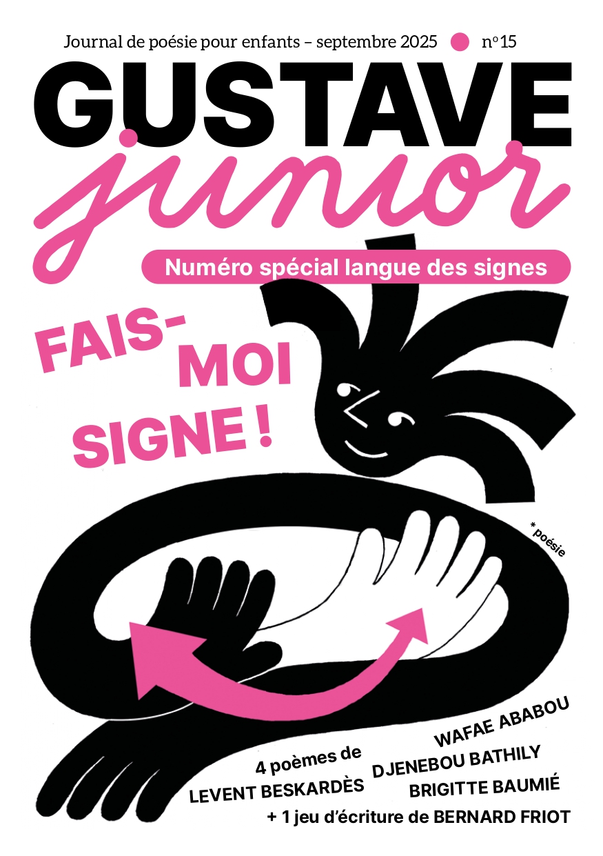 Gustave Junior #15_un numéro spécial poe?sie en langue des signes