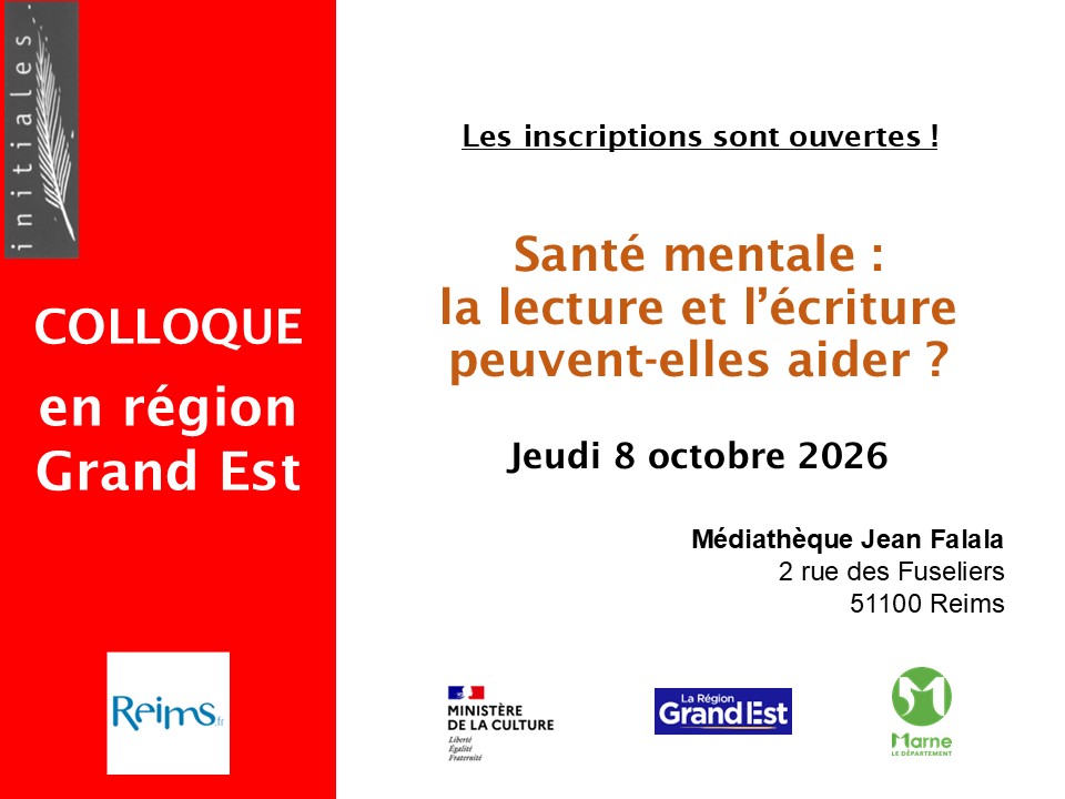 [COLLOQUE] Santé mentale : la lecture et l'écriture peuvent-elles aider ?