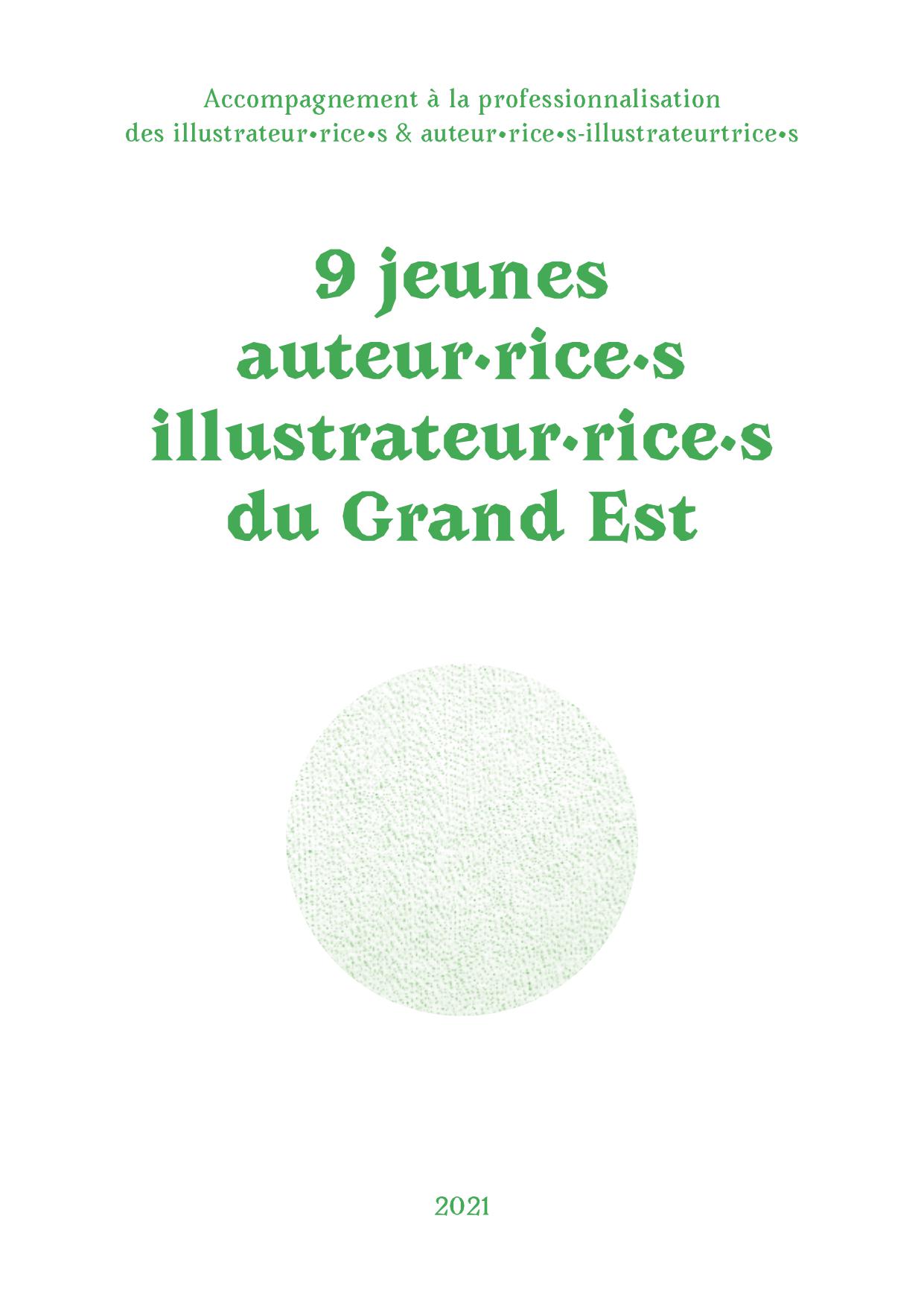 Région Grand Est / Accompagnement à la professionnalisation des illustrateurs et auteurs-illustrateurs