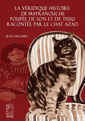 La Véridique Histoire De MAYRANOUCHE Poupée De Son Et De Tissu Racontée Par Le Chat Azad