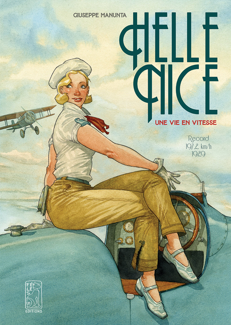 Hellé Nice : Une Vie En Vitesse