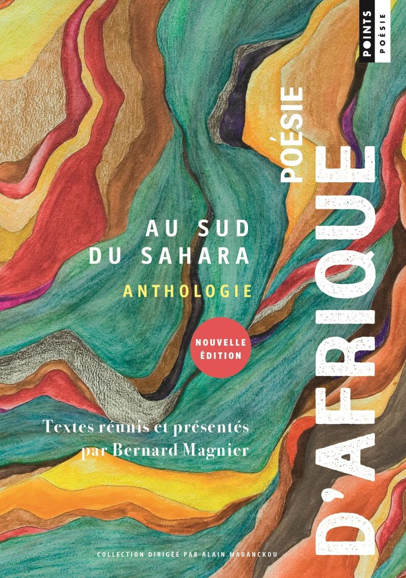 Au Sud du Sahara : Poésie d'Afrique - Anthologie