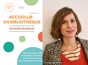 [FICHES] Accueillir en bibliothèque. 38 fiches pratiques d'Héloïse Courty