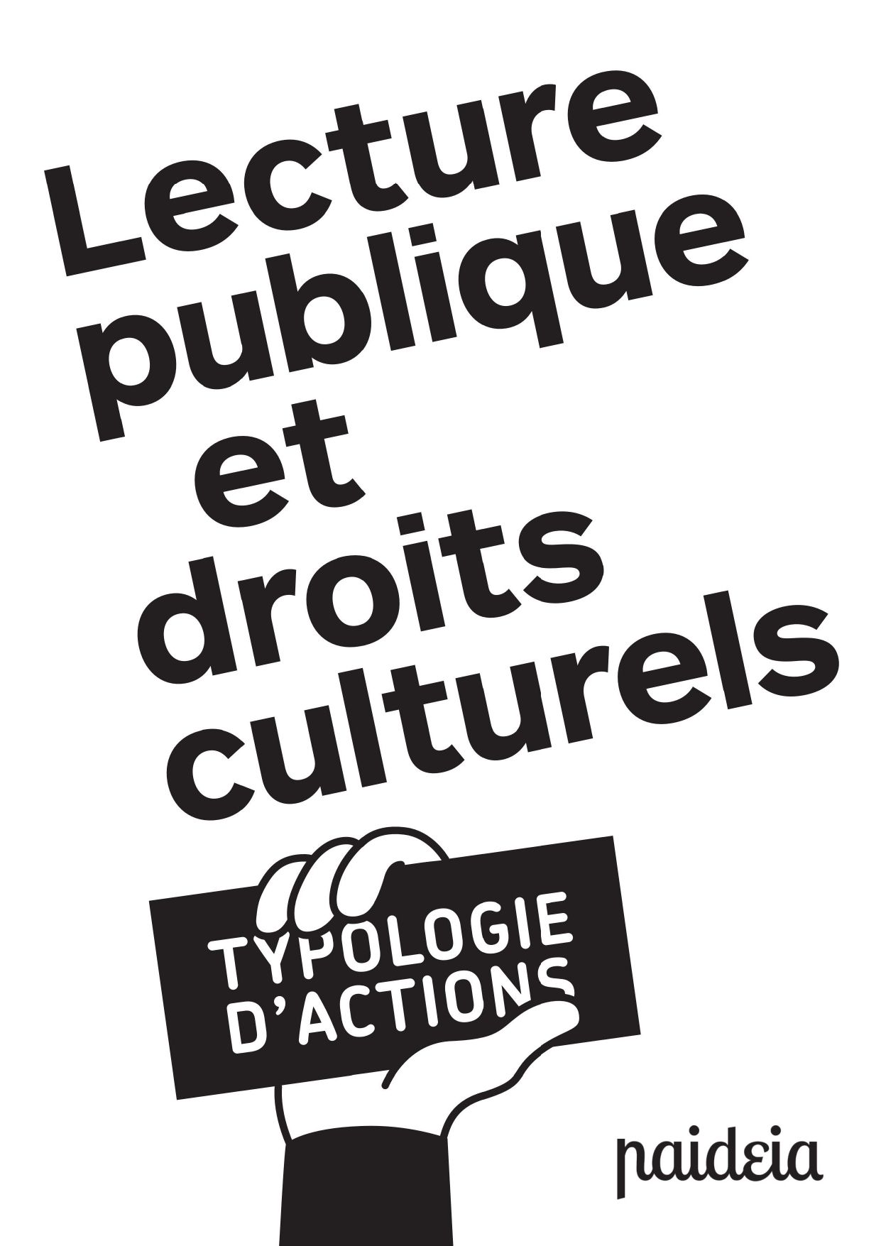 [LIVRET] Lecture publique et droits culturels - Bibliothèque municipale de Lyon