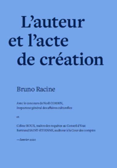 Rapport sur le statut des artistes-auteurs : « L’auteur et l’acte de création »